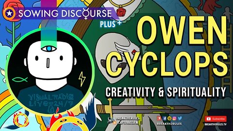 Owen Cyclops - Creativity & Spirituality