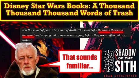 Disney Star Wars Books Are Poorly Written and Don't Feel Like Star Wars! Behold Shadow of the Sith!