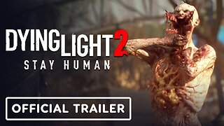 Dying Light 2 Stay Human - Roadmap Trailer