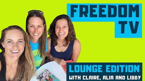 VFF Lounge Edition w Alia, Claire & Libby - 1st August 2022