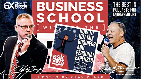 Business | How to Not Mix Business and Personal Expenses and How to Not Work 20 Hours Per Day