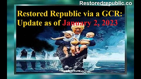 Restored Republic via a GCR Update as of January 2, 2023