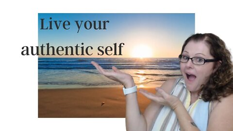How to Find Your True Self and Live Authentically