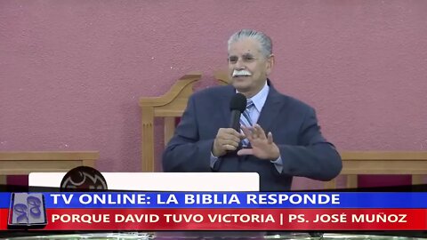 PORQUE DAVID TUVO VICTORIA - PS. JOSÉ MUÑOZ | TV LA BIBLIA RESPONDE