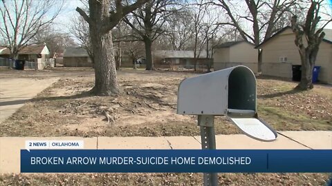 Home of Broken Arrow murder-suicide demolished