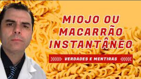 Miojo ou Macarrão Instantâneo