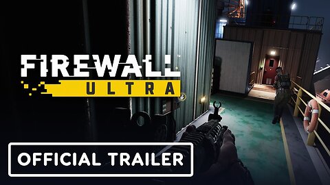 Firewall Ultra - Official Gameplay Trailer