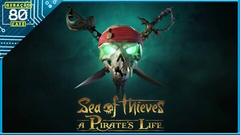 Sea of Thieves: A Pirate's Life - Trailer de Anúncio (leg)