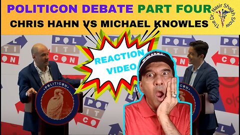 REACTION VIDEO: Debate Between Michael Knowles Daily Wire & Democrat Chris Hahn @ Politicon Part 4