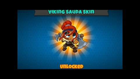 CHANCE HERO / VIKING SAUDA SKIN / PAT'S POND / EASY / STANDARD / DEFLATION / BLOONS TD6