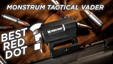 Monstrum Vader Red Dot Review