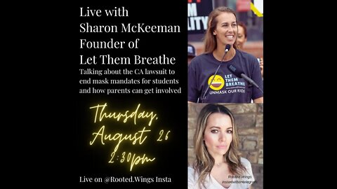 LET THEM BREATHE Founder, Sharon McKeeman LIVE on Rooted.Wings