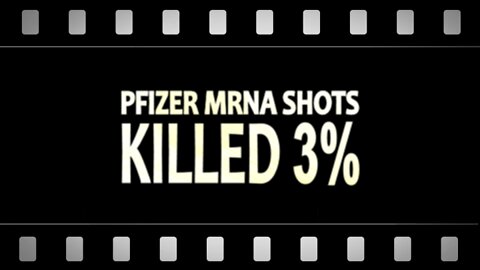 Pfizer Shots Killed 3% in Trials