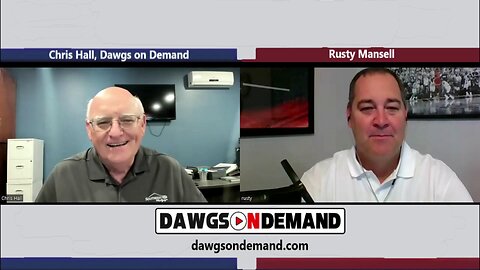 Dawgs On Demand Podcast - Special Guest Rusty Mansell Of Dawgs HQ (On3Sports Network) - 06-05-2023