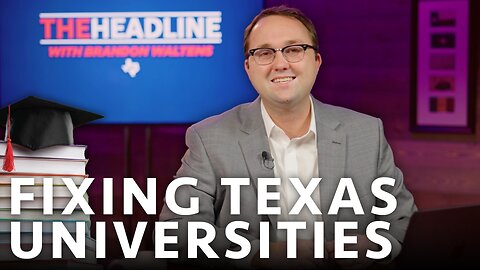 Fixing Texas Universities