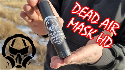 Dead Air Mask HD Range Time Review!