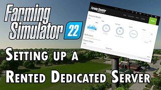 Setting up a Rented Dedicated Server for Farming Simulator 22 | PC Xbox PlayStation