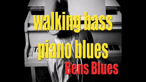 WALKING BASS BEN'S BLUES PIANO - BASS LINE - APRENDA A TOCAR BLUES NO PIANO