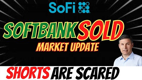 BIG SOFI Analyst Upgrade 📈 Softbank SOLD 20% of SOFI 🚨 MUST WATCH $SOFI