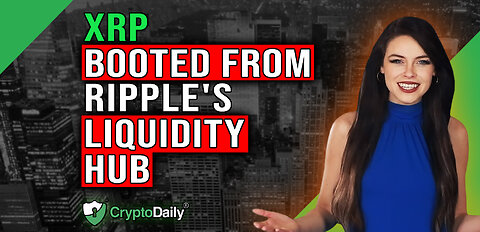 Ripple Drops XRP From Liquidity Hub, Crypto Daily TV 17/4/2023