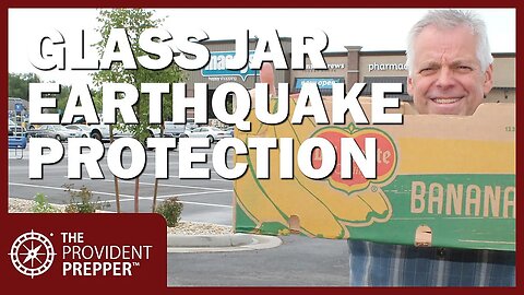 Earthquake Protection - Jar Jail Banana Box Instructions