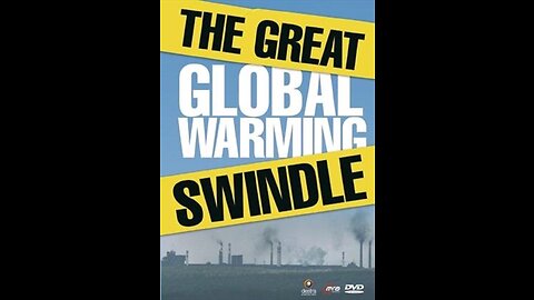 The Great Global Warming Swindle documentary (2007)