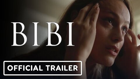 Bibi - Official Trailer