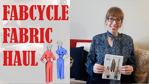 🗺️🐋 FABCYCLE FABRIC HAUL 🐋🗺️| BUDGETSEW #FRIDAYSEWS