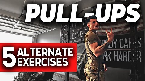 5 Alternate Pull-Up Exercises | DO MORE PULL-UPS!!