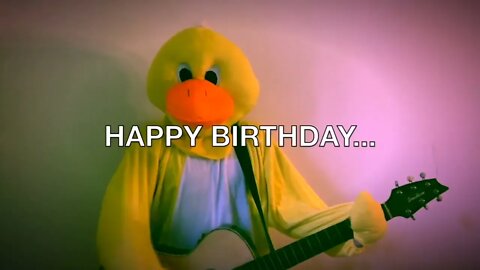 HAPPY BIRTHDAY DUCK but every time it's 10% faster