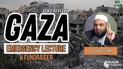 Gaza Lecture & Fundraiser | Sh. Jalal Chami | LIVE from ASWJ Revesby