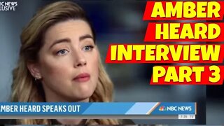 Amber Heard Speaks Out Part 3 | What about the lies?