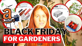 Unleash Your Green Thumb: Exclusive Black Friday Deals for Gardeners