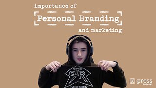 The Importance of Personal Branding | X-Press Clips