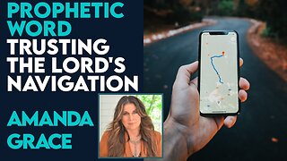 Amanda Grace Prophetic Word: The Lord is Rerouting This Nation! | July 12 2023