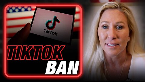 Alex Jones & Marjorie Taylor Greene: TikTok Ban Will Lead To Rumble & X Ban - 3/12/24