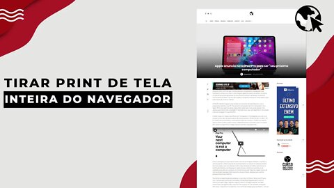 Como TIRAR PRINT de uma PÁGINA INTEIRA do navegador