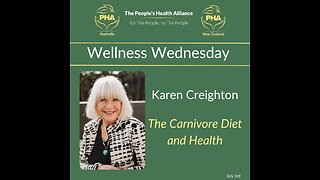 The Carnivore Diet & Health - Karen Creighton - PHA Wellness Wednesday