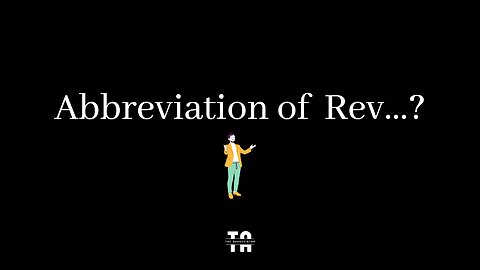 Abbreviation of Rev? | Religious Titles.