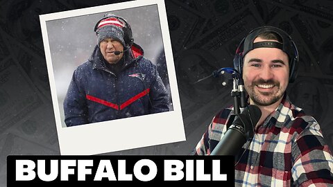 The Buffalo Bills Need to Hire Bill Belichick ASAP!