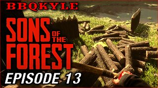 I Had to Blow Up My House (Sons of the Forest: Ep13)