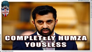 Completely Humza useless