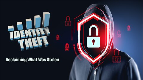 Identity Theft: Reclaiming What Was Stolen