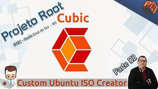 Como Personalizar Linux Mint com o CUBIC - Projeto Btec - Parte 02