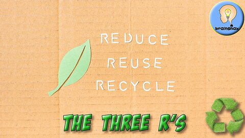 Reduce, Reuse, Recycle | The Three R's | Earth Day
