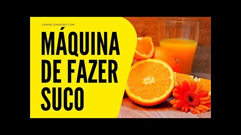 MÁQUINA DE FAZER SUCO DE LARANJA | LUCRO NA CERTA