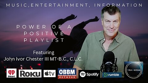 Music, Entertainment, and Information - Power of a Positive Playlist TV