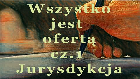 Wszystko jest ofertą cz. 1 – Jurysdykcja