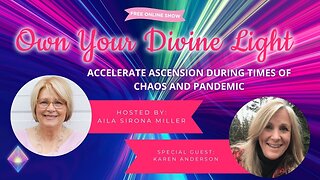 Own Your Divine Light Show Season 4 with Karen Anderson