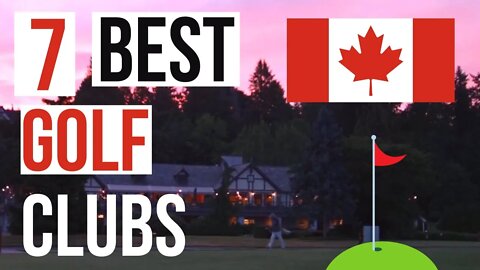 7 Most Amazing Canadian Private Golf Clubs ⛳